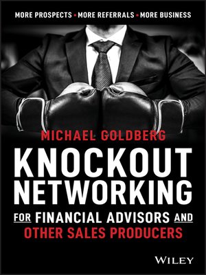 cover image of Knockout Networking for Financial Advisors and Other Sales Producers